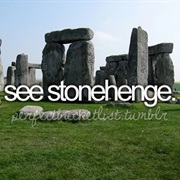 See Stonehedge