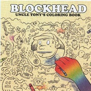 Blockhead - Uncle Tony's Coloring Book