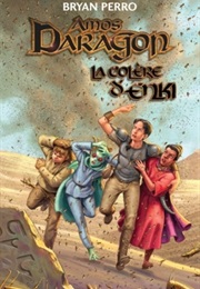 Amos Daragon : La Colère D'enki (Bryan Perro)