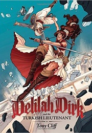 Delilah Dirk and the Turkish Lieutenant (Tony Cliff)