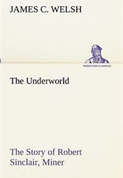 The Underworld (James C. Welsh)