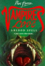 Vampire&#39;s Love 2 : Blood Spell - Janice Harrell