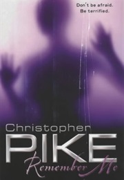 Remember Me (Christopher Pike)