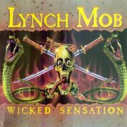 Lynch Mob Wicked Sensation
