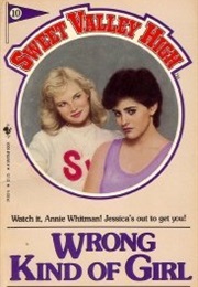 Wrong Kind of Girl (Sweet Valley High, #10) (Franchise Pascal)
