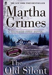 The Old Silent (Martha Grimes)