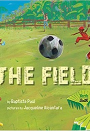 The Field (Baptiste Paul)