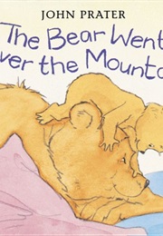 The Bear Went Over the Mountain (John Prater)