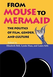 From Mouse to Mermaid (Elizabeth Bell)