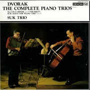 Dvorak: Piano Trio No. 4 in E Minor "Dumky"