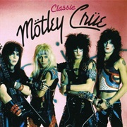Classic Motley Crue - Motley Crue