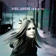 I&#39;m With You - Avril Lavigne