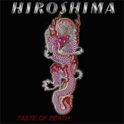Hiroshima - Taste of Death (1984)