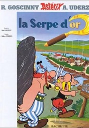 La Serpe D'Or (René Goscinny Et Albert Uderzo)