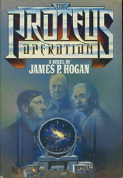 Proteus Operation (James P. Hogan)