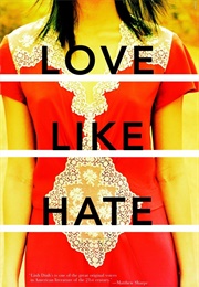 Love Like Hate (Linh Dinh)