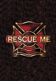 Rescue Me (2004)