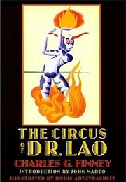 The Circus of Dr. Lao (Charles G. Finney)