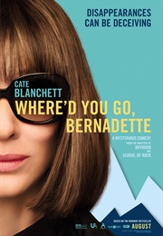 Where'd You Go Bernadette? (Maria Semple)
