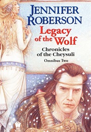 Legacy of the Wolf (Jennifer Roberson)