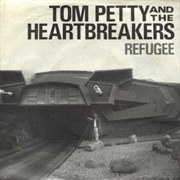 Refugee - Tom Petty & the Heartbreakers