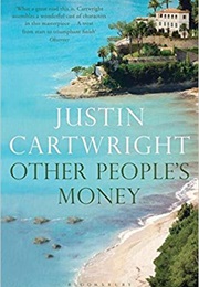 Other People's Money (Justin Cartwright)