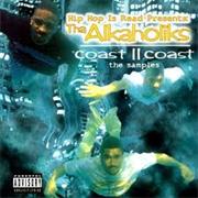 The Alkaholiks - Coast II Coast