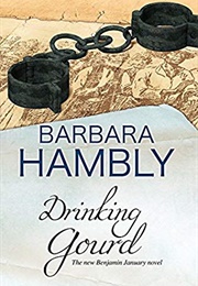 Drinking Gourd (Barbara Hambly)
