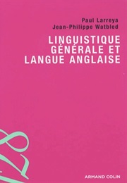 Linguistique Générale Et Langue Anglaise (Paul Larreya)