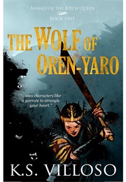 The Wolf of Oren-Yaro (K.S. Villoso)