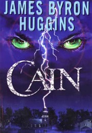 Cain (James Byron Huggins)