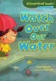 Watch Over Our Water (Xin Zheng)