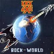 Kick Axe - Rock the World