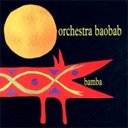 Orchestra Baobab - "Mouhamadou Bamba"