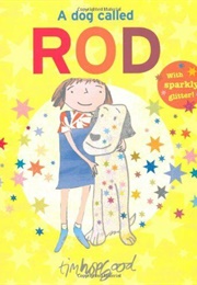 A Dog Called Rod (Tim Hopgood)