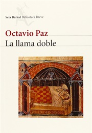 La Llama Doble (Octavio Paz)