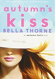 Autumn's Kiss (Bella Thorne)