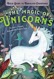 The Magic of Unicorns (Gina L.Grandi)
