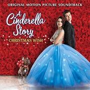 A Cinderella Story : The Christmas Wish Soundtrack