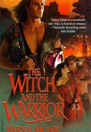 The Witch and the Warrior (Karyn Monk)