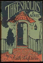 Thresholds (Faith Baldwin)