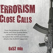Terrorism Close Calls