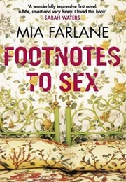 Footnotes to Sex (Mia Farlane)