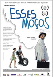 Esses Moços (2004)