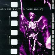 London After Midnight	 - Selected Scenes From the End of the World