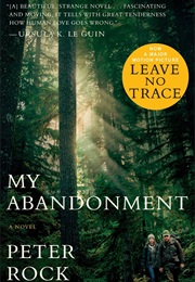My Abandonement (Peter Rock)