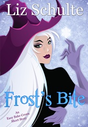 Frost&#39;s Bite (Liz Schulte)