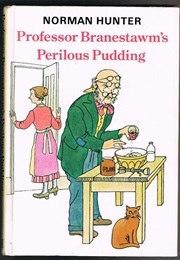 Professor Branestawm's Perilous Pudding (Norman Hunter)