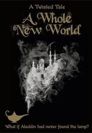 A Whole New World (Liz Braswell)