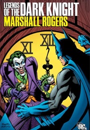Legends of the Dark Knight: Marshall Rogers (Marshall Rogers)